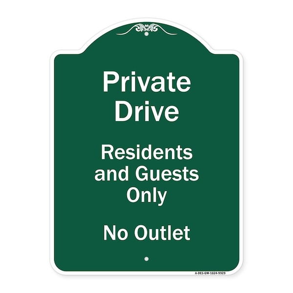 Signmission Private Drive Residents And Guests No Outlet Heavy-Gauge Aluminum Sign, 24" H, GW-1824-9929 A-DES-GW-1824-9929 - main